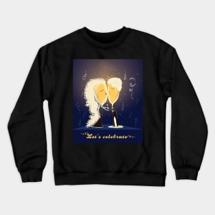 Let’s celebrate Crewneck Sweatshirt